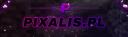 Discovery splash banner for ┗ Pixalis.pl ┛ Discord server